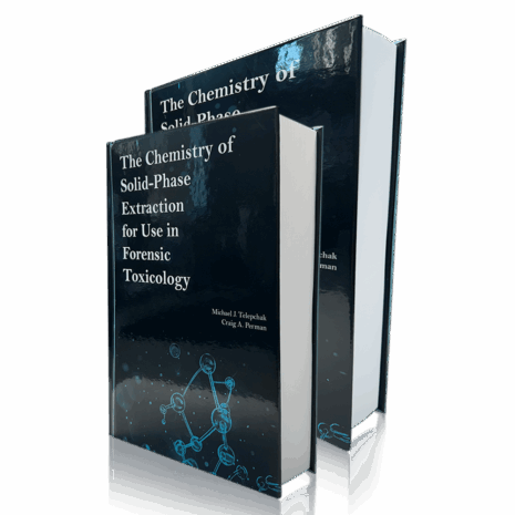The Chemistry of Solid-Phase Extraction for Use in Forensic Toxicology Book The Chemistry of Solid-Phase Extraction for Use in Forensic Toxicology Book
